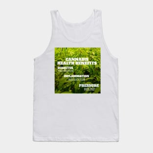 cannabis health benefits: diabetes prevention, inflammation reduction, pressure relief Tank Top